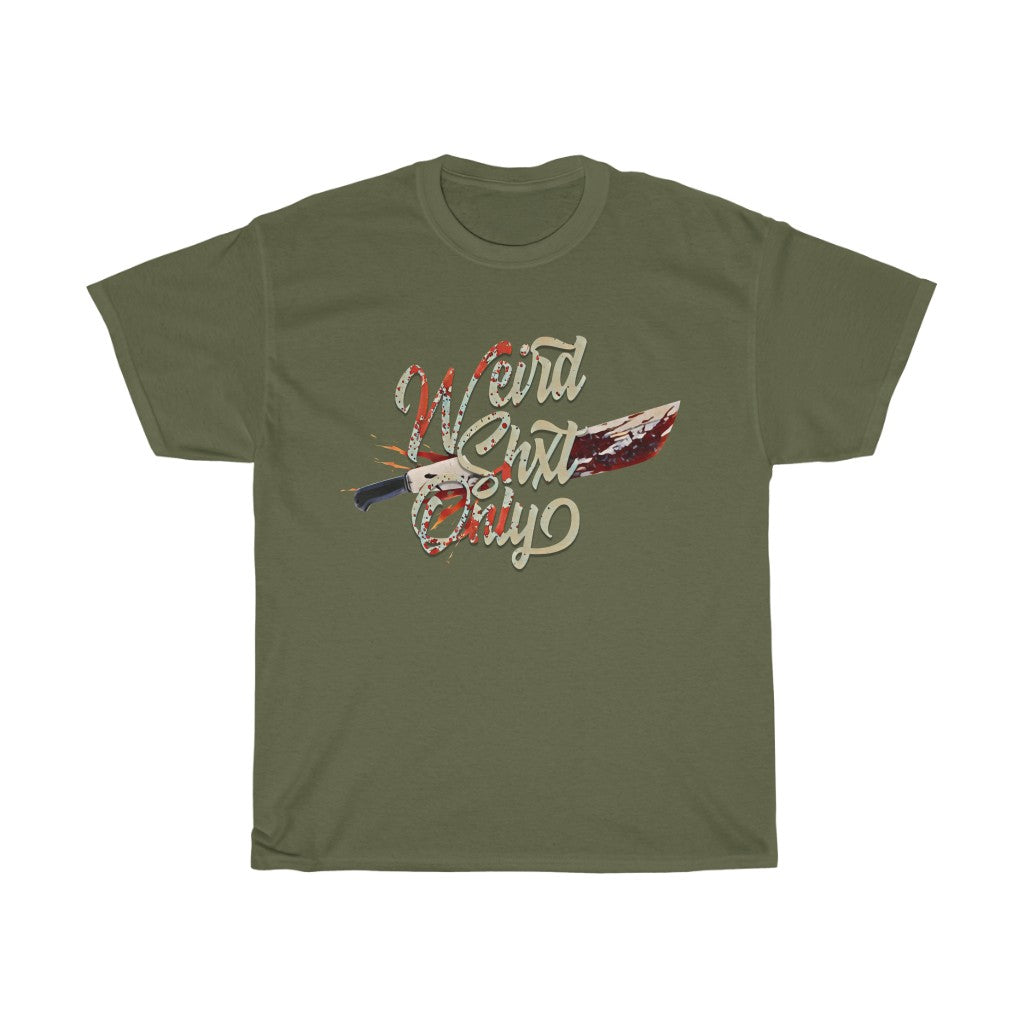 WeirdShxtOnly T- Shirt (Slasher)