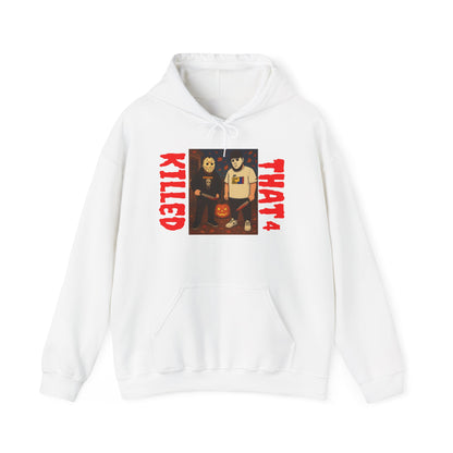 Killed That 4 Hoodie